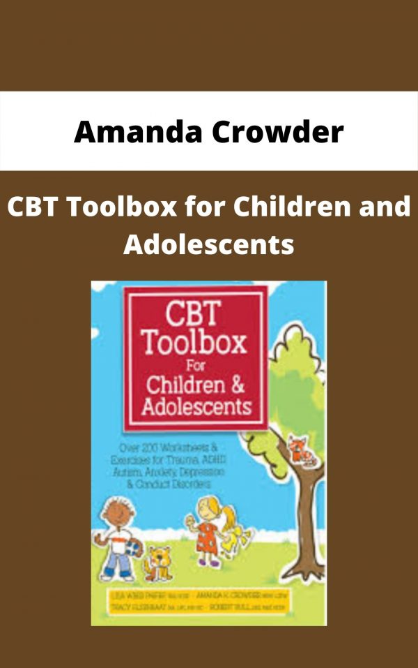 Cbt Toolbox For Children And Adolescents – Amanda Crowder