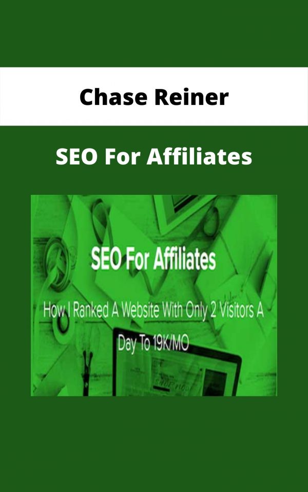 Chase Reiner – Seo For Affiliates