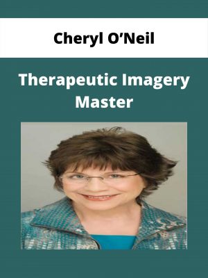 Cheryl O’neil – Therapeutic Imagery Master