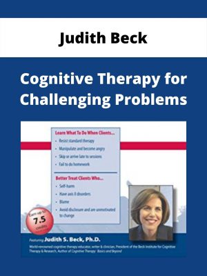 Cognitive Therapy For Challenging Problems – Judith Beck