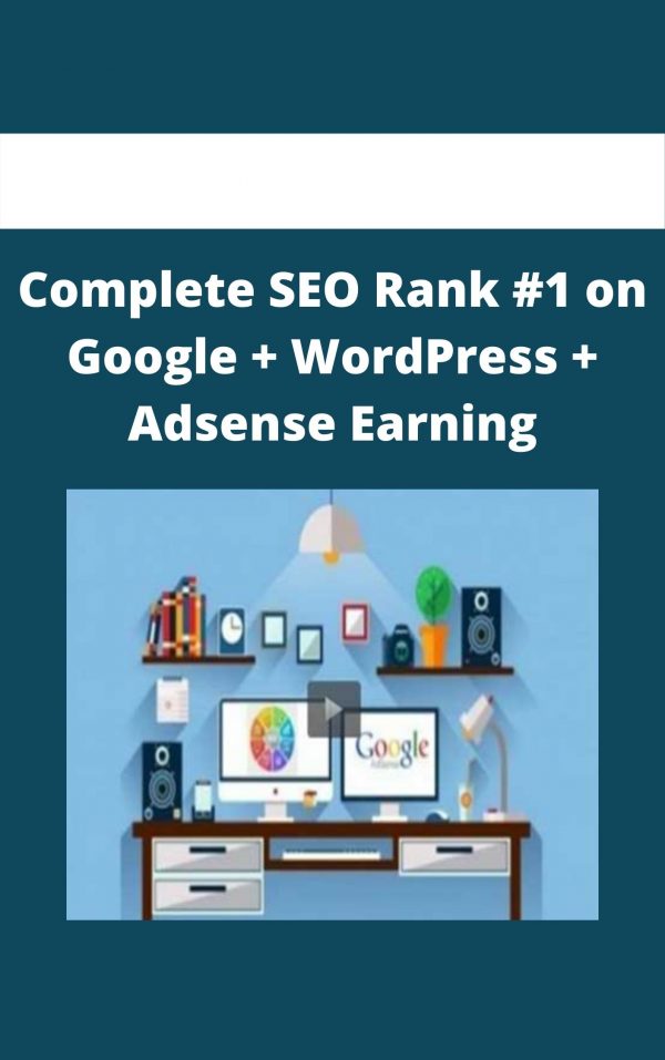 Complete Seo Rank #1 On Google + Wordpress + Adsense Earning