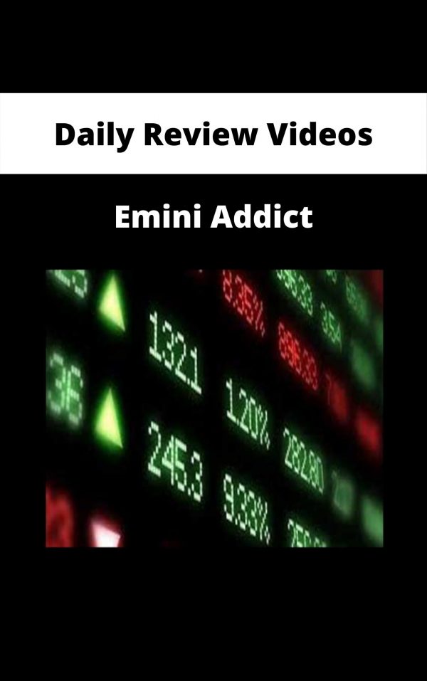 Daily Review Videos – Emini Addict