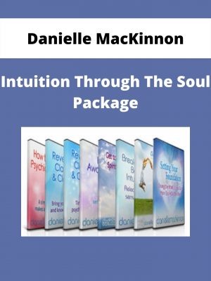 Danielle Mackinnon – Intuition Through The Soul Package