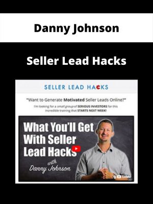 Danny Johnson – Seller Lead Hacks