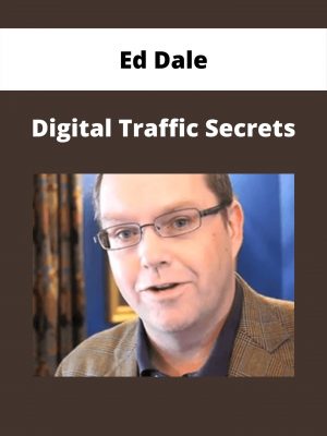 Ed Dale – Digital Traffic Secrets