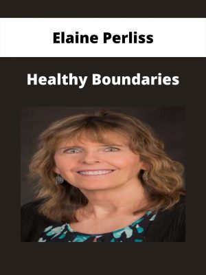 Elaine Perliss – Healthy Boundaries