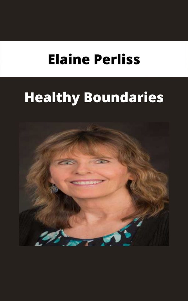 Elaine Perliss – Healthy Boundaries
