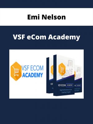 Emi Nelson – Vsf Ecom Academy