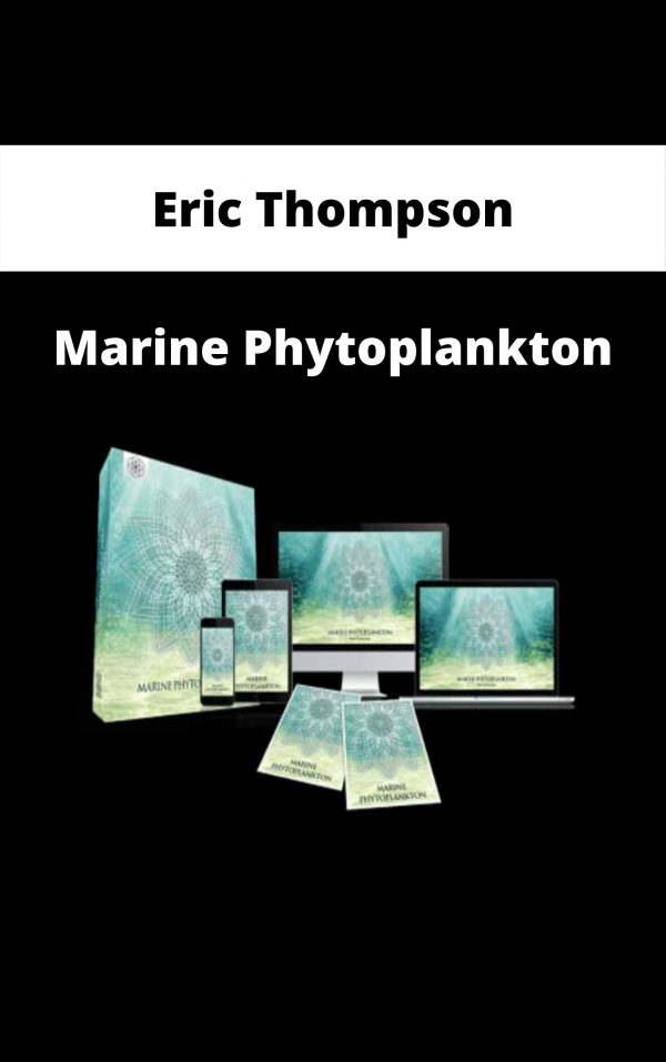 Eric Thompson – Marine Phytoplankton