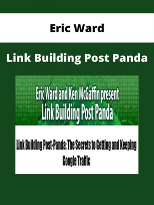Eric Ward – Link Building Post Panda