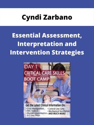 Essential Assessment, Interpretation And Intervention Strategies – Cyndi Zarbano