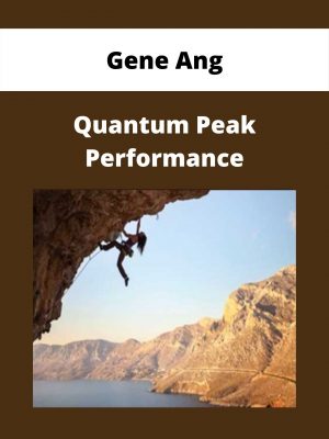 Gene Ang – Quantum Peak Performance