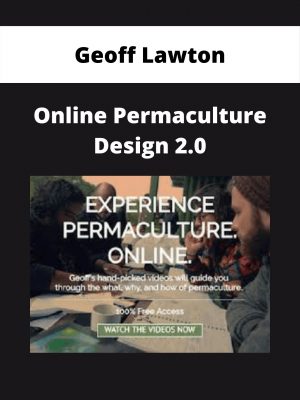 Geoff Lawton – Online Permaculture Design 2.0