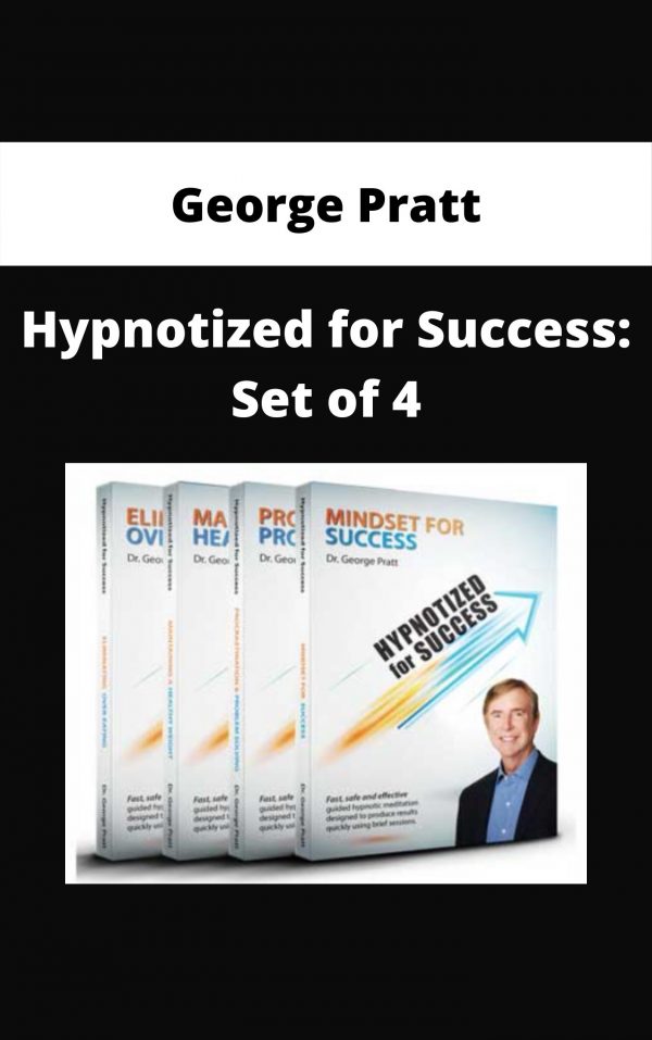 George Pratt – Hypnotized For Success: Set Of 4