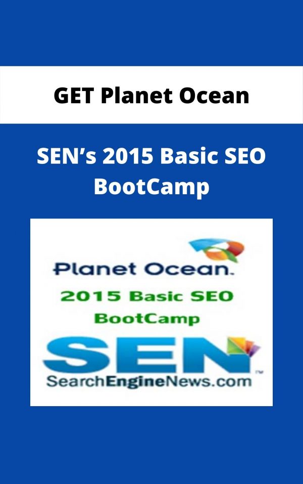 Get Planet Ocean – Sen’s 2015 Basic Seo Bootcamp