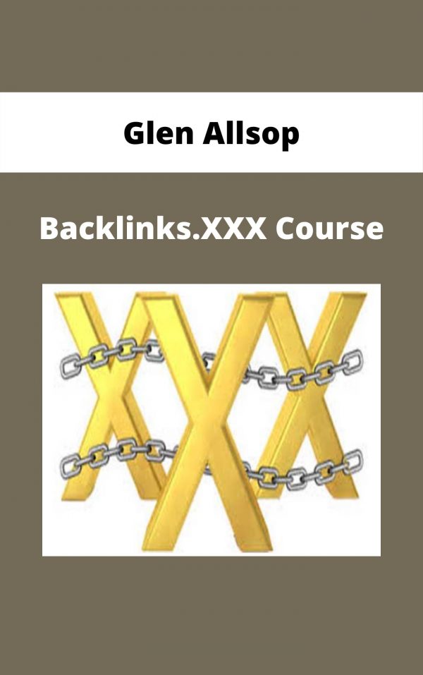 Glen Allsop – Backlinks.xxx Course