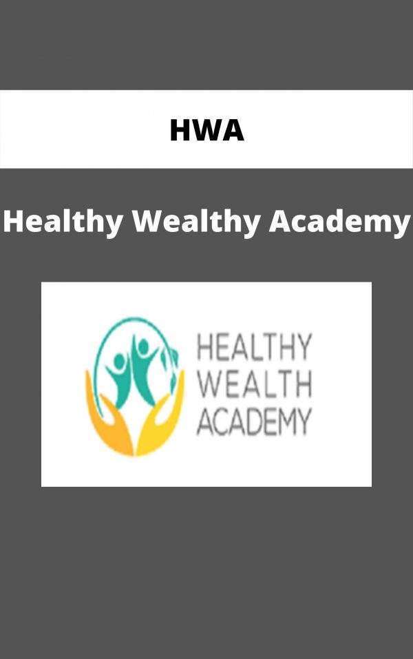 Hwa – Healthy Wealthy Academy
