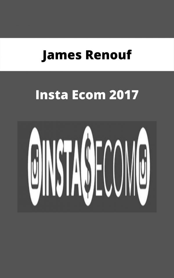 James Renouf – Insta Ecom 2017