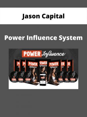 Jason Capital – Power Influence System