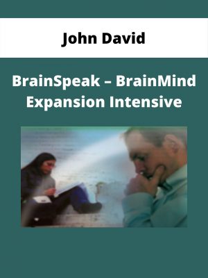 John David – Brainspeak – Brainmind Expansion Intensive