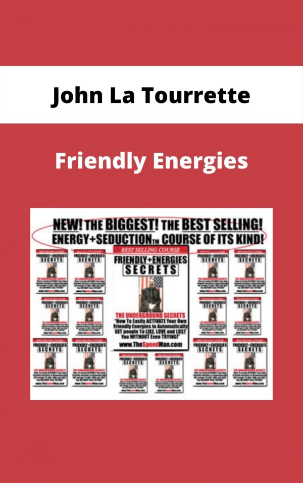 John La Tourrette – Friendly Energies