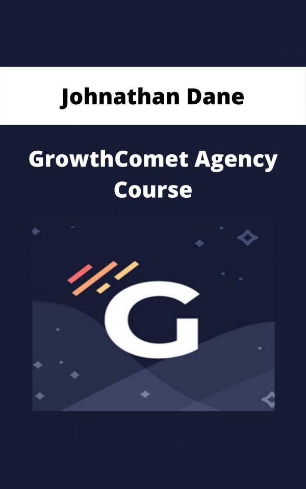 Johnathan Dane – Growthcomet Agency Course