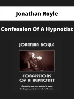 Jonathan Royle – Confession Of A Hypnotist
