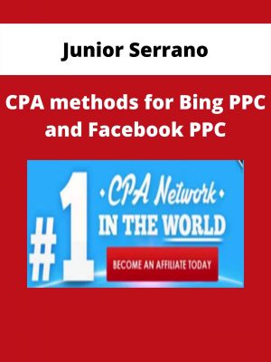 Junior Serrano – Cpa Methods For Bing Ppc And Facebook Ppc