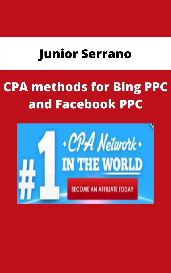 Junior Serrano – Cpa Methods For Bing Ppc And Facebook Ppc