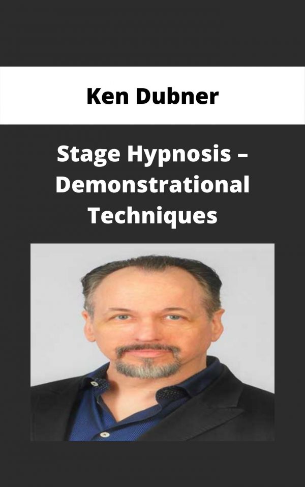 Ken Dubner – Stage Hypnosis – Demonstrational Techniques