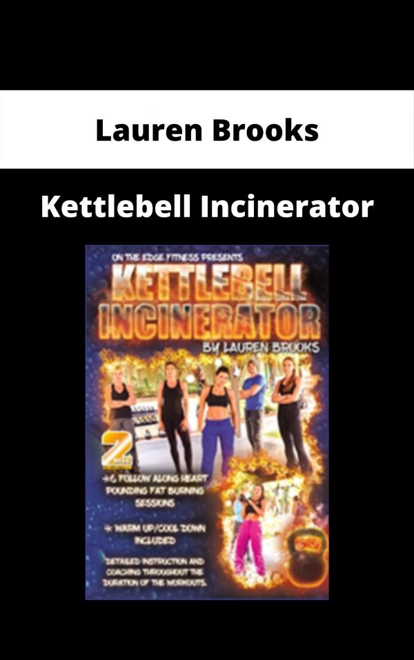 Lauren Brooks – Kettlebell Incinerator