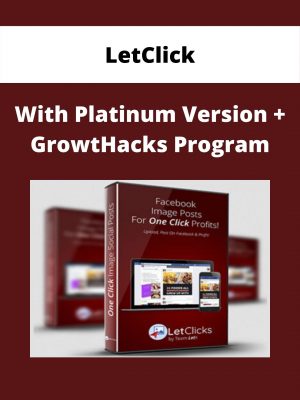 Letclick – With Platinum Version + Growthacks Program