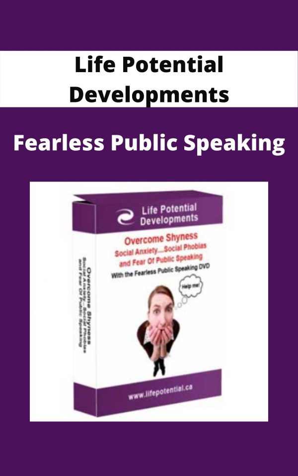Life Potential Developments – Fearless Public Speaking