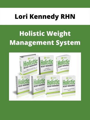 Lori Kennedy Rhn – Holistic Weight Management System