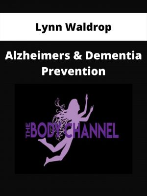 Lynn Waldrop – Alzheimers & Dementia Prevention