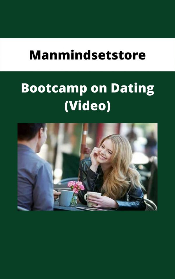 Manmindsetstore – Bootcamp On Dating (video)
