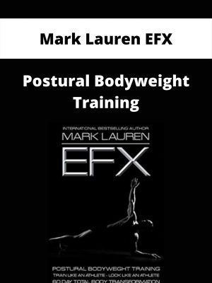 Mark Lauren Efx – Postural Bodyweight Training