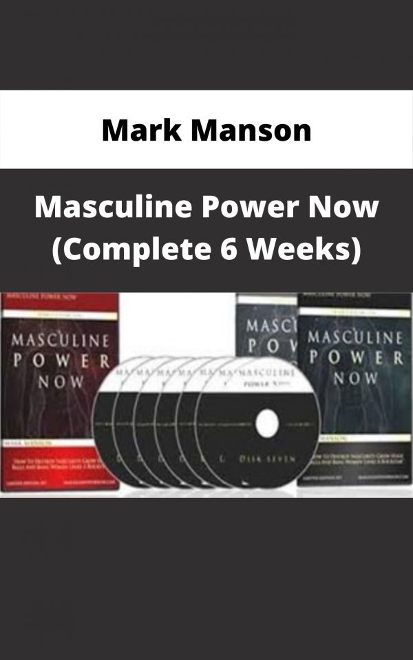 Mark Manson – Masculine Power Now (complete 6 Weeks)
