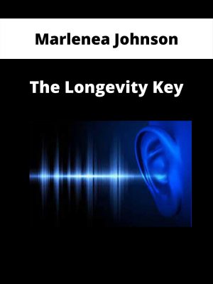 Marlenea Johnson – The Longevity Key