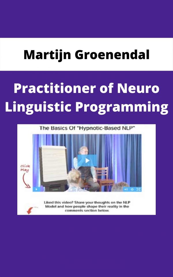 Martijn Groenendal – Practitioner Of Neuro Linguistic Programming