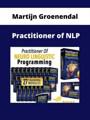 Martijn Groenendal – Practitioner Of Nlp