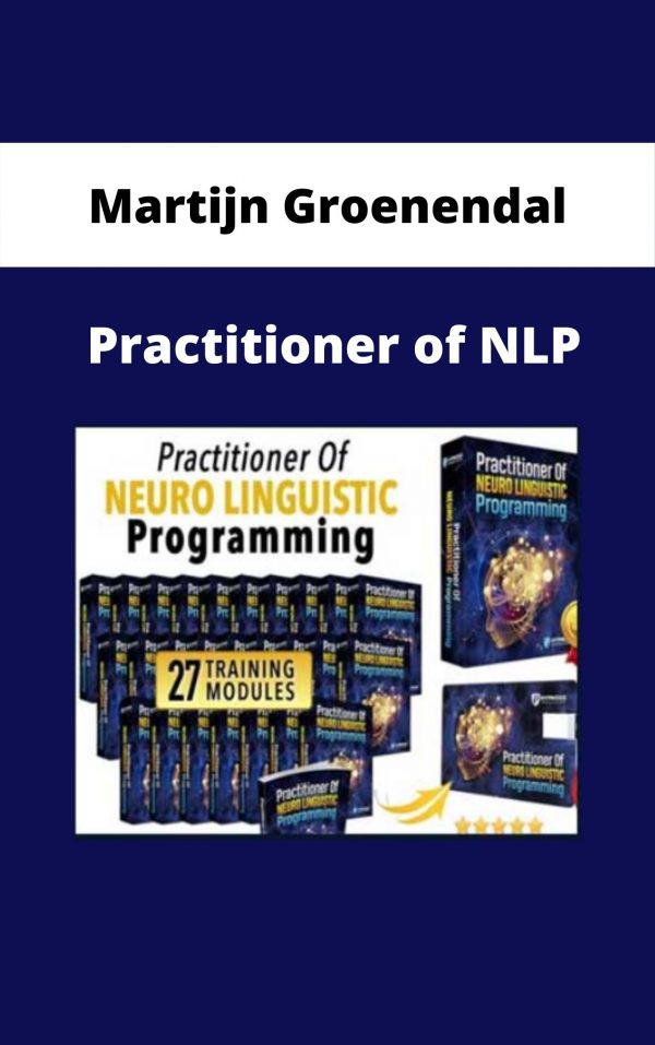 Martijn Groenendal – Practitioner Of Nlp