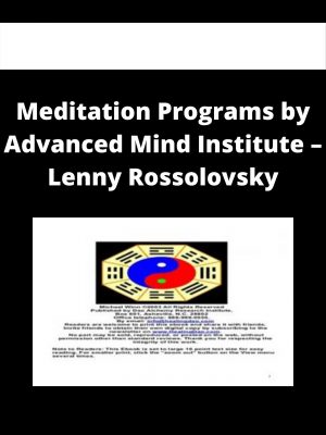 Meditation Programs By Advanced Mind Institute – Lenny Rossolovsky