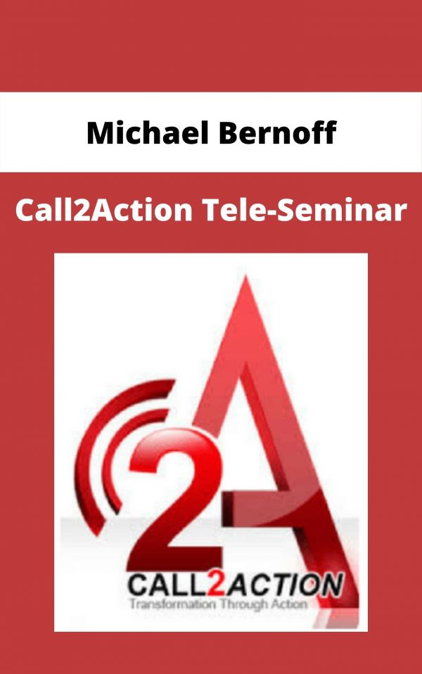 Michael Bernoff – Call2action Tele-seminar