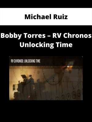 Michael Ruiz – Bobby Torres – Rv Chronos Unlocking Time