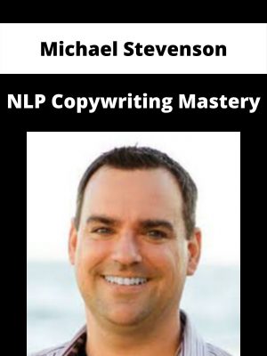 Michael Stevenson – Nlp Copywriting Mastery