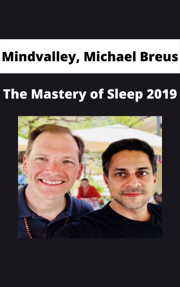 Mindvalley, Michael Breus – The Mastery Of Sleep 2019