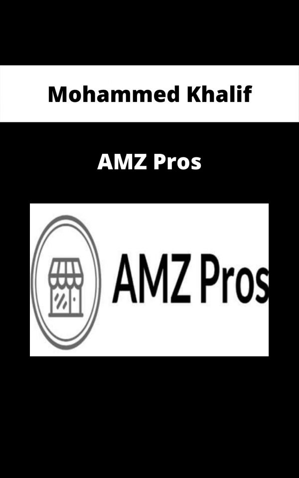 Mohammed Khalif – Amz Pros