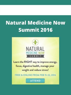 Natural Medicine Now Summit 2016