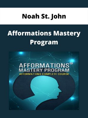 Noah St. John – Afformations Mastery Program